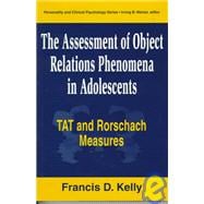 The Assessment of Object Relations Phenomena in Adolescents: Tat and Rorschach Measu