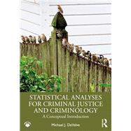 Statistical Analyses for Criminal Justice and Criminology