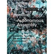 Autonomous Assembly Designing for a New Era of Collective Construction