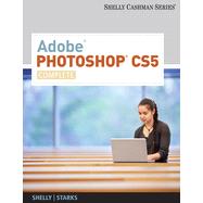 Adobe Photoshop CS5: Complete, 1st Edition
