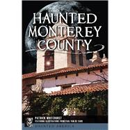 Haunted Monterey County