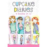 Cupcake Diaries 4 Books in 1! Katie and the Cupcake Cure; Mia in the Mix; Emma on Thin Icing; Alexis and the Perfect Recipe