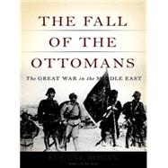 The Fall of the Ottomans
