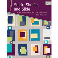 Stack, Shuffle, and Slide