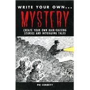 WRITE YOUR OWN: Mystery