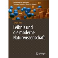 Leibniz Und Die Moderne Naturwissenschaft