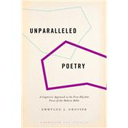 Unparalleled Poetry A Cognitive Approach to the Free-Rhythm Verse of the Hebrew Bible