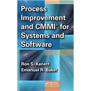 Process Improvement and CMMI for Systems and Software