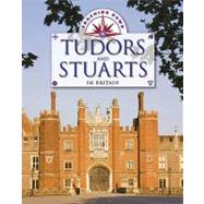The Tudors and Stuarts in Britain