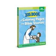 Big Book of Coloring Pages With Bible Stories for Kids of All Ages