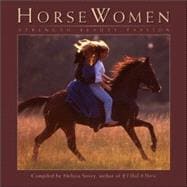 Horse Women: Strength, Beauty, Passion