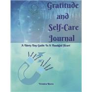 Gratitude and Self-Care Journal