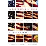 A Different Mirror A History of Multicultural America,9780316022361