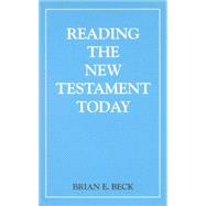 Reading the New Testament Today: An Introduction to New Testament Study