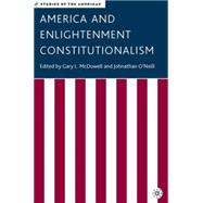 America And Enlightenment Constitutionalism