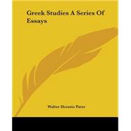 Greek Studies : A Series of Essays