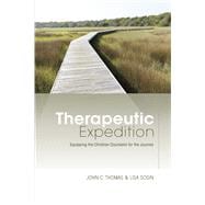 Therapeutic Expedition Equipping the Christian Counselor for the Journey