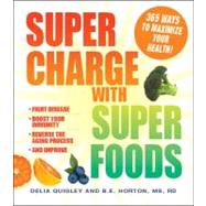 Supercharge With Superfoods