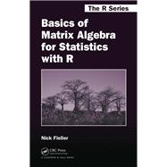 Basics of Matrix Algebra for Statistics with R