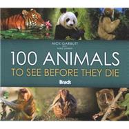 100 Animals to See Before They Die