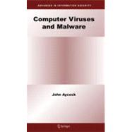 Computer Viruses And Malware,9780387302362