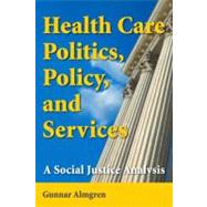 Health Care Politics, Policy And Services