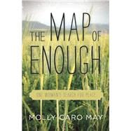The Map of Enough One Woman's Search for Place