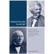 Dismantling Slavery