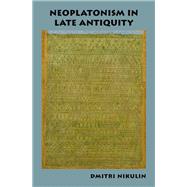 Neoplatonism in Late Antiquity