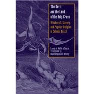 The Devil and the Land of the Holy Cross