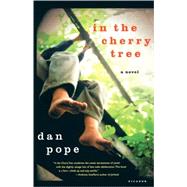 In the Cherry Tree A Novel