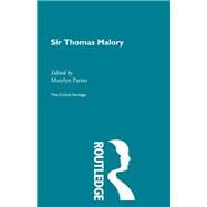 Sir Thomas Malory: The Critical Heritage,9780415862363