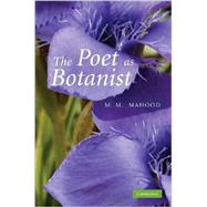 The Poet as Botanist