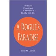 A Rogue's Paradise