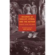 Records of Shelley, Byron, and the Author