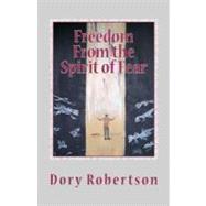 Freedom from the Spirit of Fear