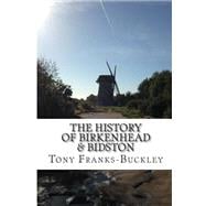 The History of Birkenhead & Bidston
