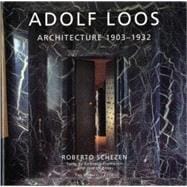 Adolf Loos Architecture 1903-1932