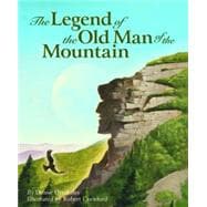 The Legend Of The Old Man Of The Mountain