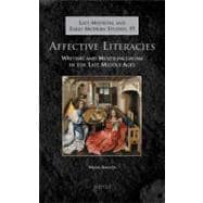 Affective Literacies: Writing and Multilingualism in the Late Middle Ages