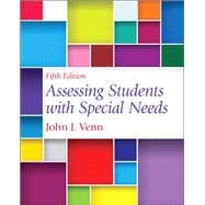 Assessing Students With Special Needs, Fifth Edition