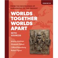 Worlds Together, Worlds Apart Ebook, InQuizitive, History Skills Tutorials, Student Site, and Exercises