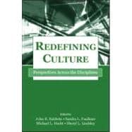 Redefining Culture: Perspectives Across the Disciplines