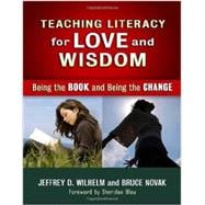 Teaching Literacy for Love and Wisdom