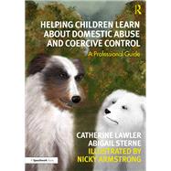 Helping Children Learn About Domestic Abuse and Coercive Control