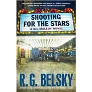 Shooting for the Stars A Gil Malloy Novel