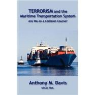 Terrorism and the Maritime Transportation System