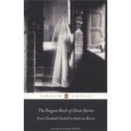 The Penguin Book of Ghost Stories From Elizabeth Gaskell to Ambrose Bierce