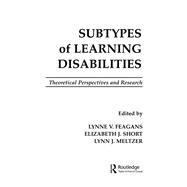 Subtypes of Learning Disabilities