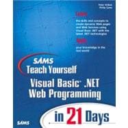 Sams Teach Yourself Visual Basic .Net Web Programming in 21 Days
